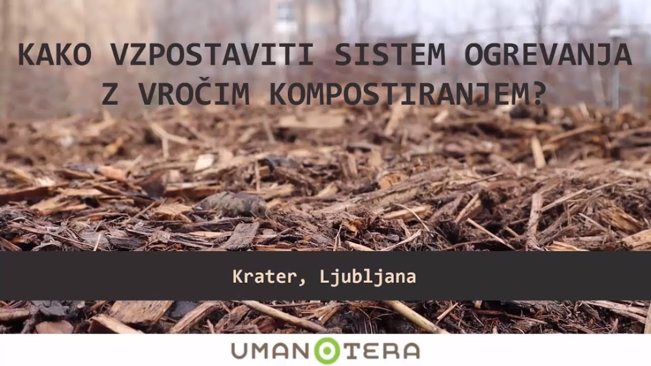 Kako vzpostaviti sistem ogrevanja z vročim kompostiranjem